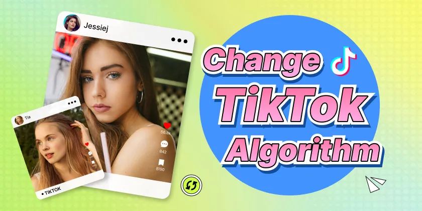 How to Change TikTok Algorithm