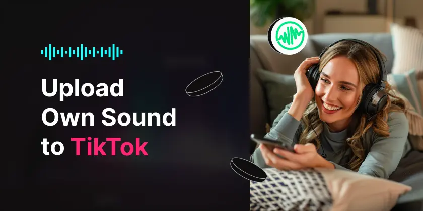 upload sound on TikTok